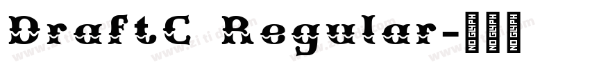 DraftC Regular字体转换 DraftC Regular字体转换